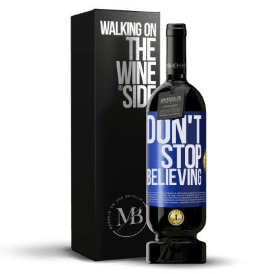 «Don't stop believing» Premium Ausgabe MBS® Reserve