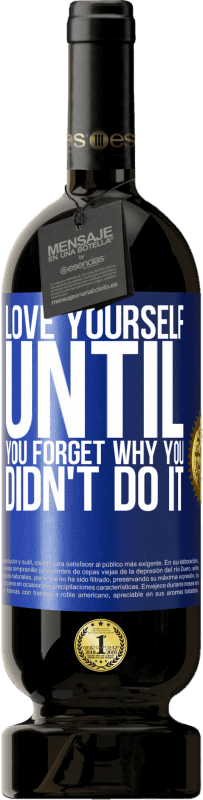 «Люби себя, пока не забудешь, почему не сделал этого» Premium Edition MBS® Бронировать