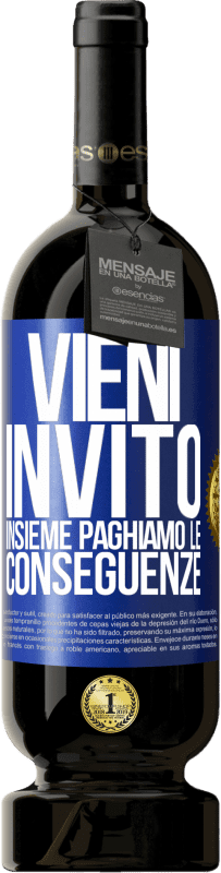 49,95 € Spedizione Gratuita | Vino rosso Edizione Premium MBS® Riserva Vieni, invito, insieme paghiamo le conseguenze Etichetta Blu. Etichetta personalizzabile Riserva 12 Mesi Raccogliere 2016 Tempranillo