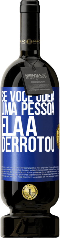 «Se você odeia uma pessoa, ela a derrotou» Edição Premium MBS® Reserva