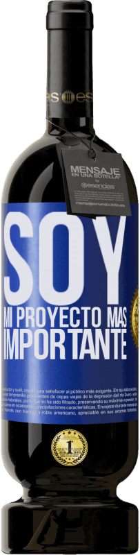 49,95 € | Vino Tinto Edición Premium MBS® Reserva Soy mi proyecto más importante Etiqueta Azul. Etiqueta personalizable Reserva 12 Meses Cosecha 2015 Tempranillo