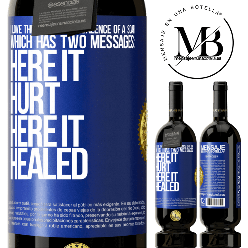 29,95 € Free Shipping | Red Wine Premium Edition MBS® Reserva I love the poetic ambivalence of a scar, which has two messages: here it hurt, here it healed Blue Label. Customizable label Reserva 12 Months Harvest 2014 Tempranillo
