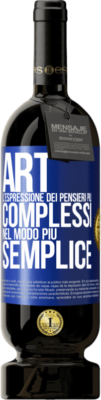 49,95 € Spedizione Gratuita | Vino rosso Edizione Premium MBS® Riserva ART. L'espressione dei pensieri più complessi nel modo più semplice Etichetta Blu. Etichetta personalizzabile Riserva 12 Mesi Raccogliere 2016 Tempranillo