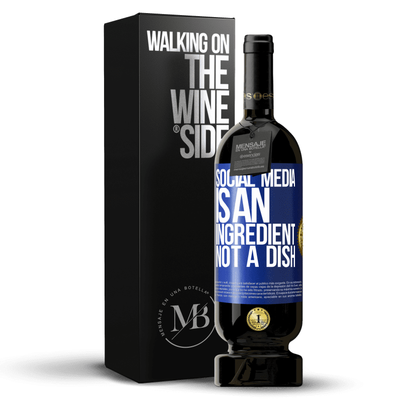 49,95 € Free Shipping | Red Wine Premium Edition MBS® Reserve Social media is an ingredient, not a dish Blue Label. Customizable label Reserve 12 Months Harvest 2014 Tempranillo