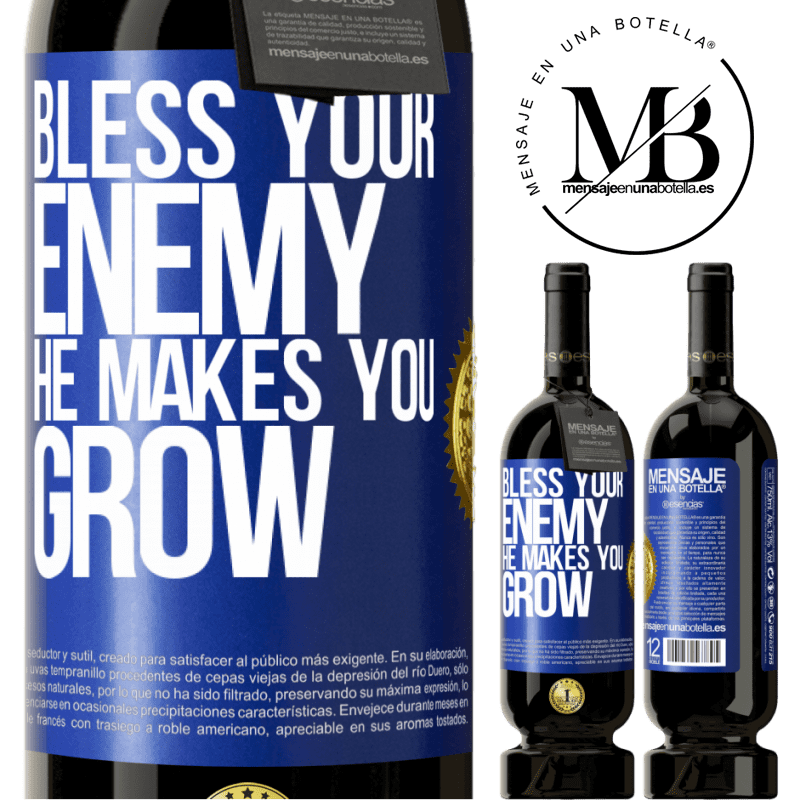 29,95 € Free Shipping | Red Wine Premium Edition MBS® Reserva Bless your enemy. He makes you grow Blue Label. Customizable label Reserva 12 Months Harvest 2014 Tempranillo