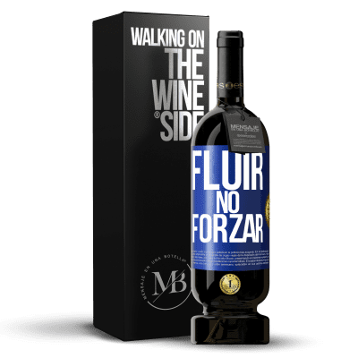 «Fluir, no forzar» Edición Premium MBS® Reserva