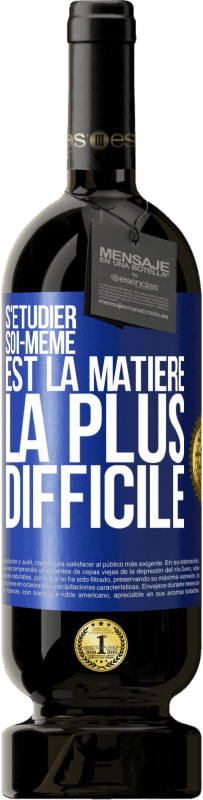 49,95 € | Vin rouge Édition Premium MBS® Réserve S'étudier soi-même est la matière la plus difficile Étiquette Bleue. Étiquette personnalisable Réserve 12 Mois Récolte 2015 Tempranillo