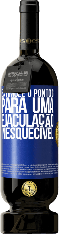 49,95 € | Vinho tinto Edição Premium MBS® Reserva Estimule o ponto G para uma ejaculação inesquecível Etiqueta Azul. Etiqueta personalizável Reserva 12 Meses Colheita 2016 Tempranillo