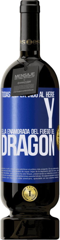 «Todas esperando al héroe y ella enamorada del fuego del dragón» Edición Premium MBS® Reserva