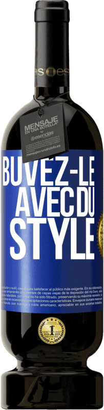 49,95 € | Vin rouge Édition Premium MBS® Réserve Buvez-le avec du style Étiquette Bleue. Étiquette personnalisable Réserve 12 Mois Récolte 2016 Tempranillo