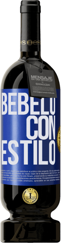 49,95 € | Vino Tinto Edición Premium MBS® Reserva Bébelo con estilo Etiqueta Azul. Etiqueta personalizable Reserva 12 Meses Cosecha 2014 Tempranillo