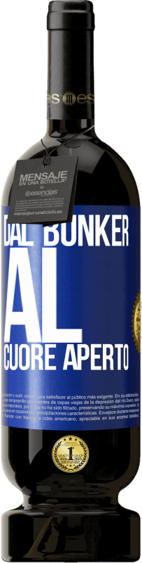 49,95 € Spedizione Gratuita | Vino rosso Edizione Premium MBS® Riserva Dal bunker al cuore aperto Etichetta Blu. Etichetta personalizzabile Riserva 12 Mesi Raccogliere 2016 Tempranillo