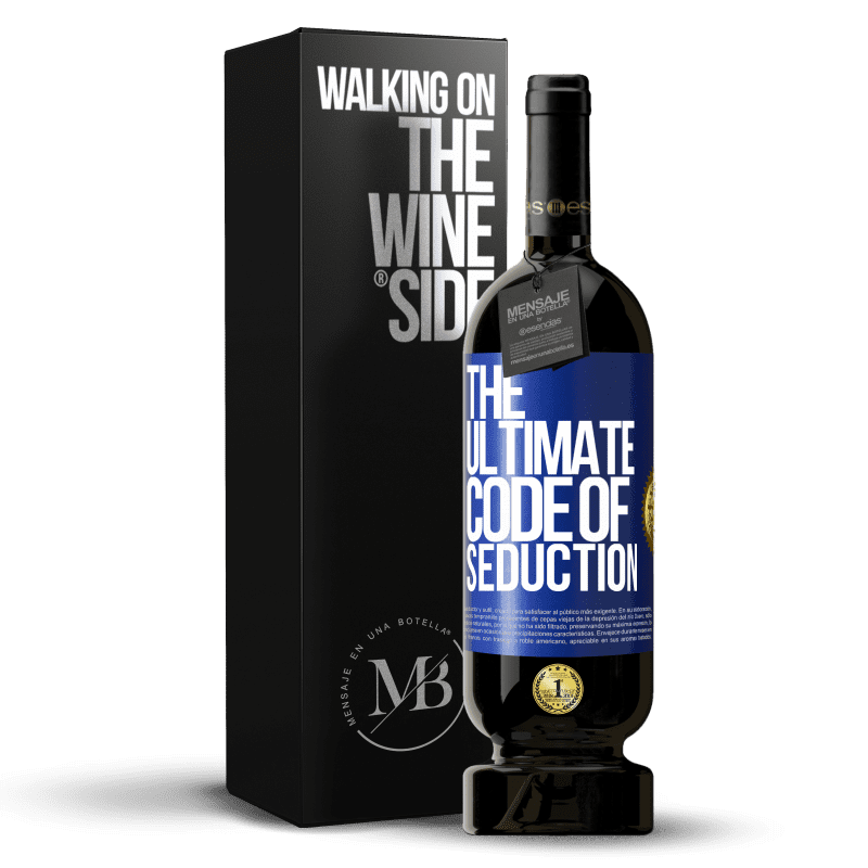 49,95 € Free Shipping | Red Wine Premium Edition MBS® Reserve The ultimate code of seduction Blue Label. Customizable label Reserve 12 Months Harvest 2014 Tempranillo