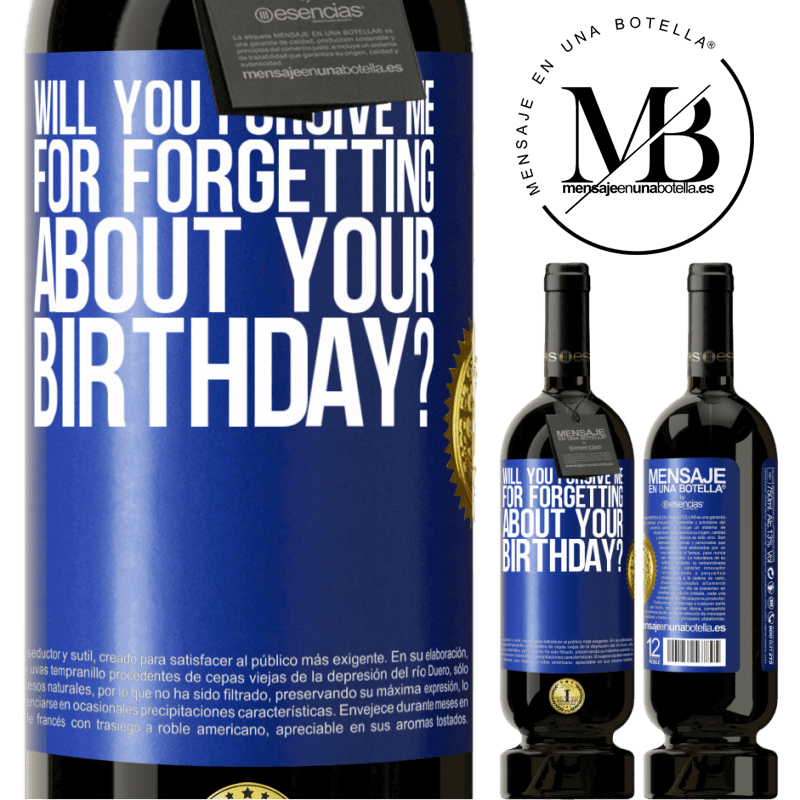 29,95 € Free Shipping | Red Wine Premium Edition MBS® Reserva Will you forgive me for forgetting about your birthday? Blue Label. Customizable label Reserva 12 Months Harvest 2014 Tempranillo