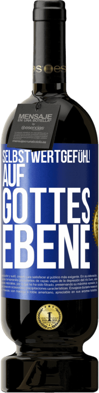 «Selbstwertgefühl! Auf Gottes Ebene» Premium Ausgabe MBS® Reserve