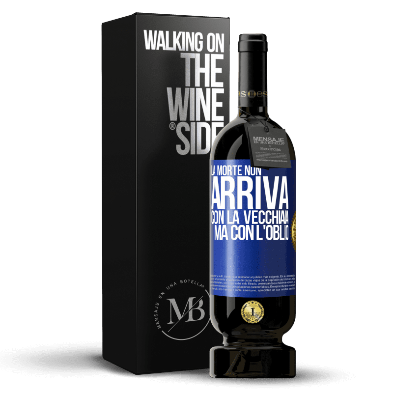 49,95 € Spedizione Gratuita | Vino rosso Edizione Premium MBS® Riserva La morte non arriva con la vecchiaia, ma con l'oblio Etichetta Blu. Etichetta personalizzabile Riserva 12 Mesi Raccogliere 2016 Tempranillo