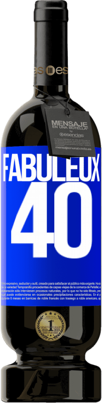 «Fabuleux 40» Édition Premium MBS® Réserve