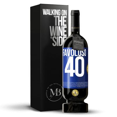 «Favoloso 40» Edizione Premium MBS® Riserva