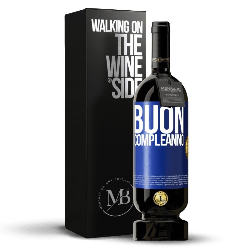 49,95 € Spedizione Gratuita | Vino rosso Edizione Premium MBS® Riserva Buon compleanno Etichetta Blu. Etichetta personalizzabile Riserva 12 Mesi Raccogliere 2015 Tempranillo