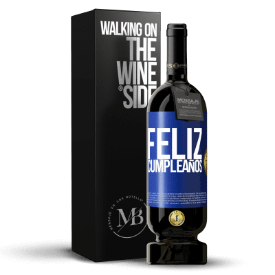 «Feliz cumpleaños» Edición Premium MBS® Reserva