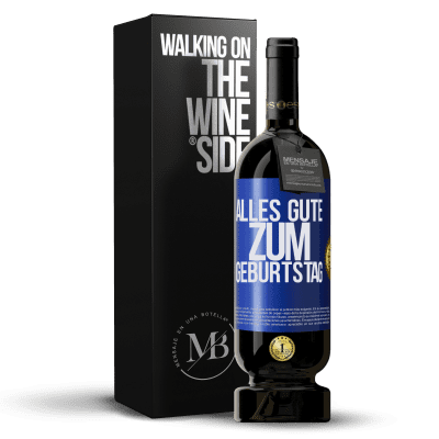 «Alles Gute zum Geburtstag» Premium Ausgabe MBS® Reserve