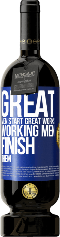49,95 € Free Shipping | Red Wine Premium Edition MBS® Reserve Great men start great works. Working men finish them Blue Label. Customizable label Reserve 12 Months Harvest 2016 Tempranillo