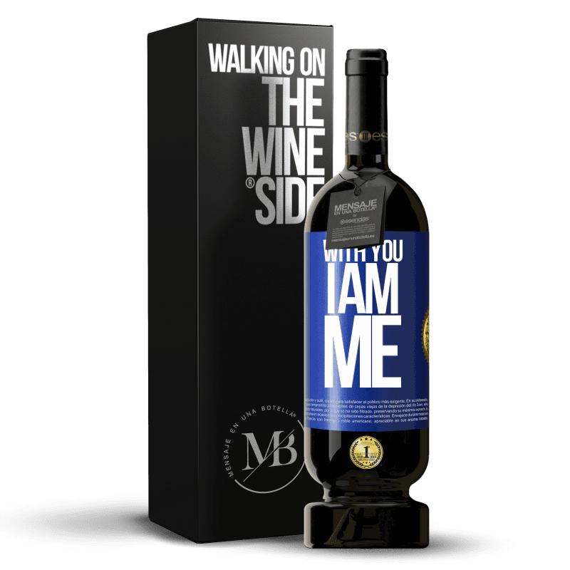 49,95 € Free Shipping | Red Wine Premium Edition MBS® Reserve With you i am me Blue Label. Customizable label Reserve 12 Months Harvest 2014 Tempranillo
