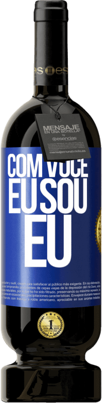 49,95 € | Vinho tinto Edição Premium MBS® Reserva Com você eu sou eu Etiqueta Azul. Etiqueta personalizável Reserva 12 Meses Colheita 2015 Tempranillo