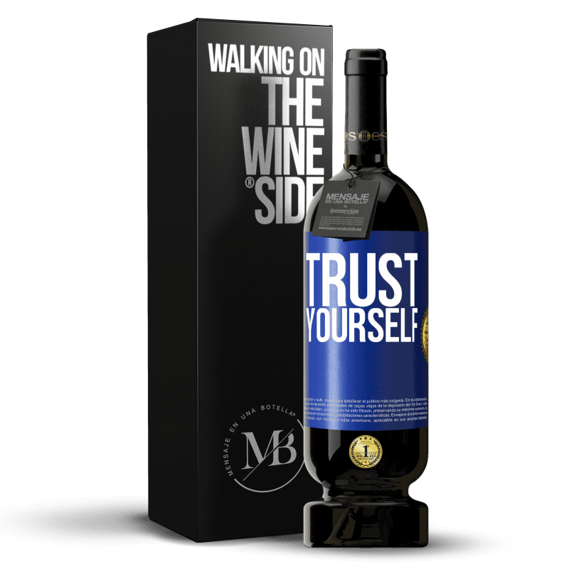 49,95 € Free Shipping | Red Wine Premium Edition MBS® Reserve Trust yourself Blue Label. Customizable label Reserve 12 Months Harvest 2014 Tempranillo