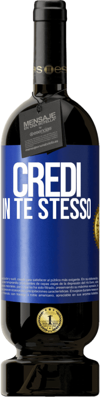 49,95 € | Vino rosso Edizione Premium MBS® Riserva Credi in te stesso Etichetta Blu. Etichetta personalizzabile Riserva 12 Mesi Raccogliere 2014 Tempranillo