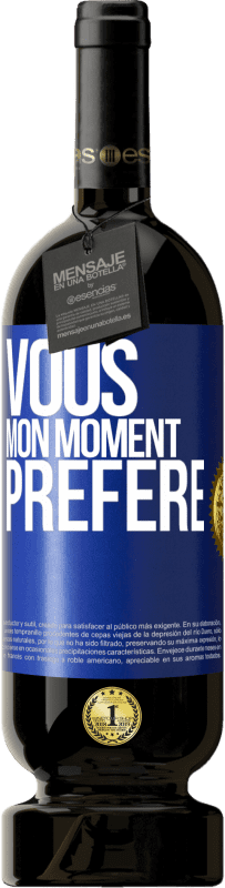 «Vous. Mon moment préféré» Édition Premium MBS® Réserve