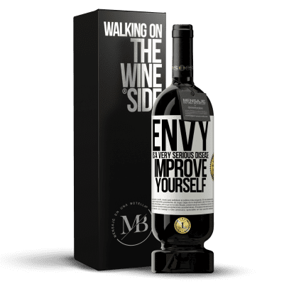 «Envy is a very serious disease, improve yourself» Premium Edition MBS® Reserve