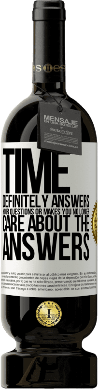 «Time definitely answers your questions or makes you no longer care about the answers» Premium Edition MBS® Reserve