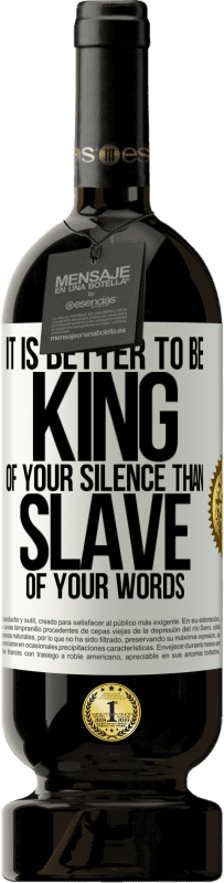 «言葉の奴隷よりも沈黙の王である方が良い» プレミアム版 MBS® 予約する