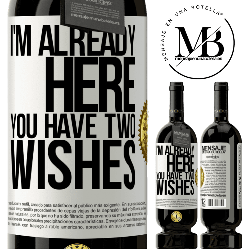 49,95 € Free Shipping | Red Wine Premium Edition MBS® Reserve I'm already here. You have two wishes White Label. Customizable label Reserve 12 Months Harvest 2015 Tempranillo