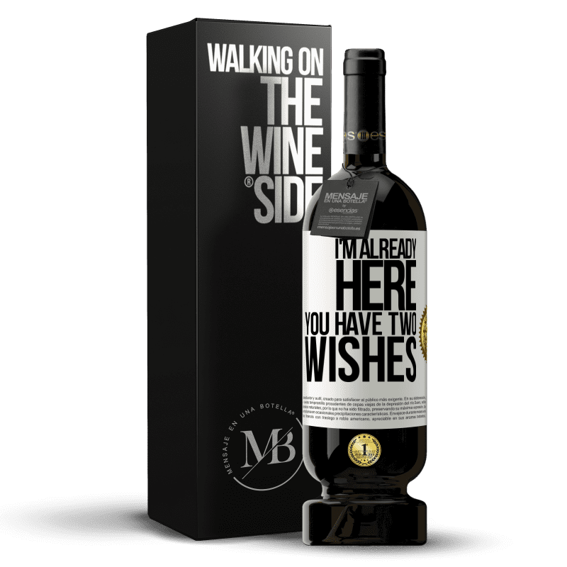49,95 € Free Shipping | Red Wine Premium Edition MBS® Reserve I'm already here. You have two wishes White Label. Customizable label Reserve 12 Months Harvest 2013 Tempranillo