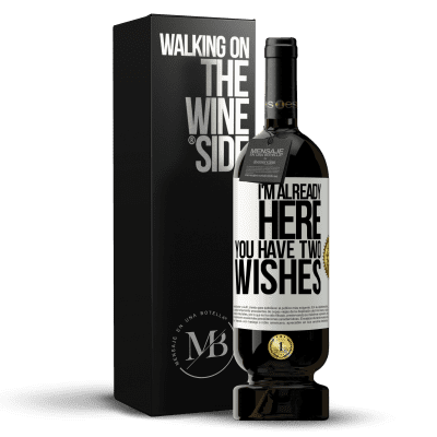 «I'm already here. You have two wishes» Premium Edition MBS® Reserve