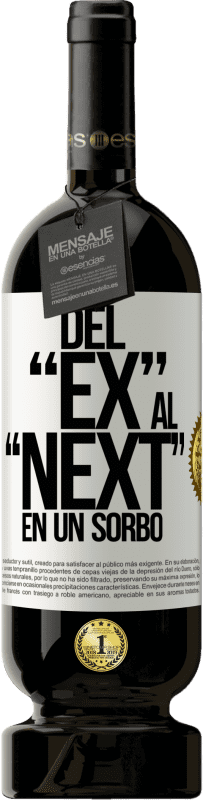 49,95 € | Vino Tinto Edición Premium MBS® Reserva Del EX al NEXT en un sorbo Etiqueta Blanca. Etiqueta personalizable Reserva 12 Meses Cosecha 2016 Tempranillo