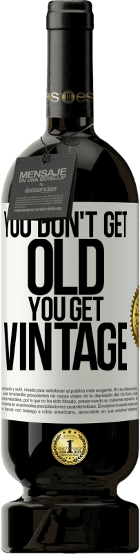 49,95 € Бесплатная доставка | Красное вино Premium Edition MBS® Бронировать Вы не стареете, вы получаете винтаж Белая этикетка. Настраиваемая этикетка Бронировать 12 Месяцы Урожай 2016 Tempranillo