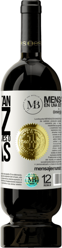 «Que seas tan feliz que no sepas si vives o sueñas» Edición Premium MBS® Reserva