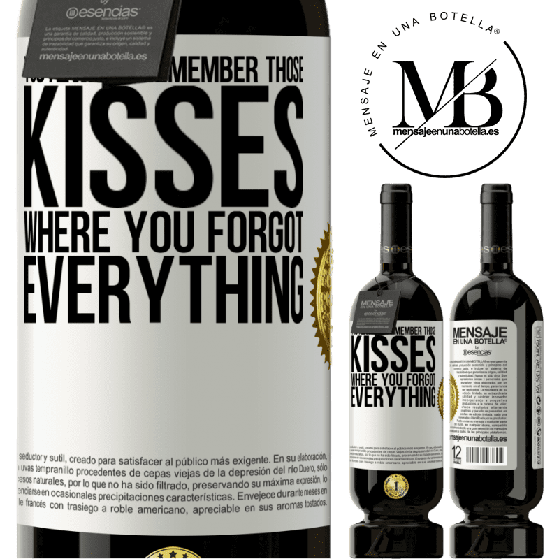 29,95 € Free Shipping | Red Wine Premium Edition MBS® Reserva You always remember those kisses where you forgot everything White Label. Customizable label Reserva 12 Months Harvest 2014 Tempranillo