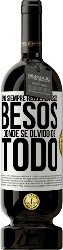 49,95 € Envío gratis | Vino Tinto Edición Premium MBS® Reserva Uno siempre recuerda esos besos donde se olvidó de todo Etiqueta Blanca. Etiqueta personalizable Reserva 12 Meses Cosecha 2016 Tempranillo