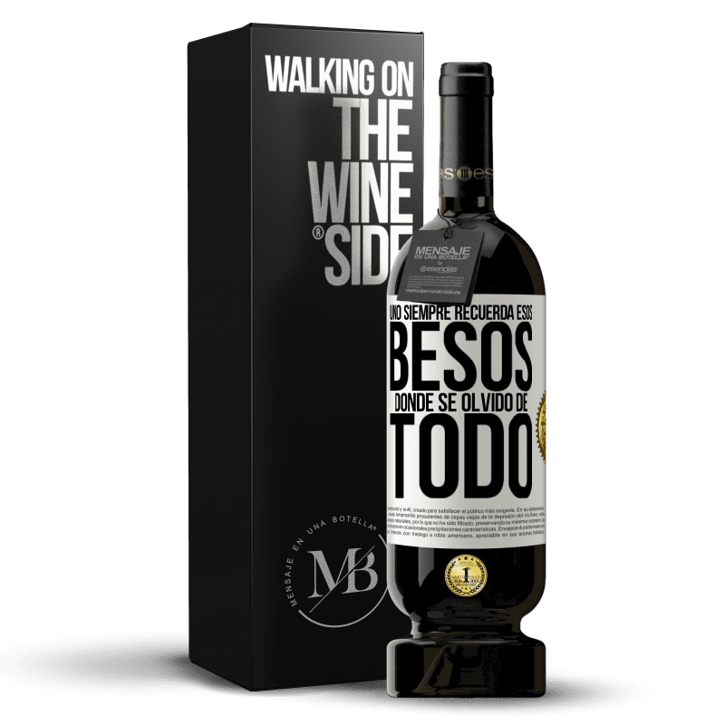 49,95 € Envío gratis | Vino Tinto Edición Premium MBS® Reserva Uno siempre recuerda esos besos donde se olvidó de todo Etiqueta Blanca. Etiqueta personalizable Reserva 12 Meses Cosecha 2016 Tempranillo