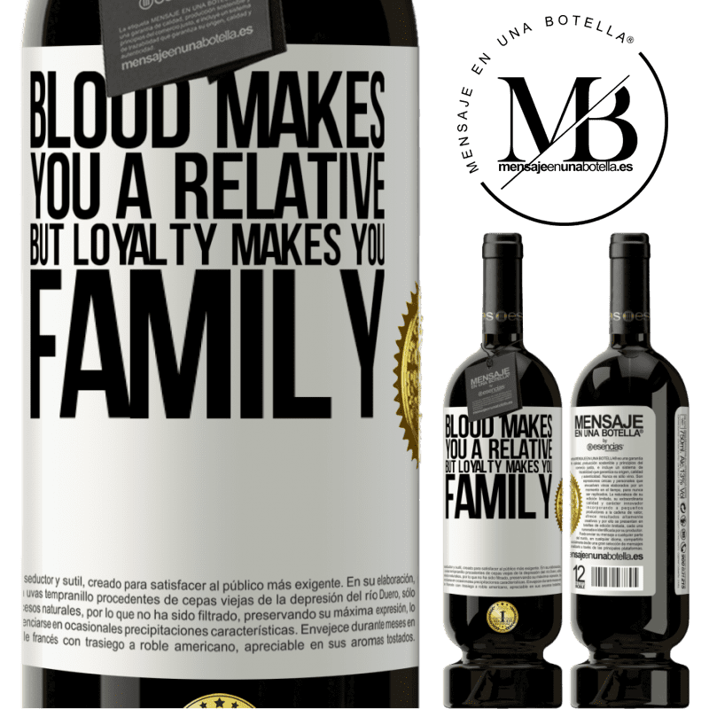 29,95 € Free Shipping | Red Wine Premium Edition MBS® Reserva Blood makes you a relative, but loyalty makes you family White Label. Customizable label Reserva 12 Months Harvest 2014 Tempranillo