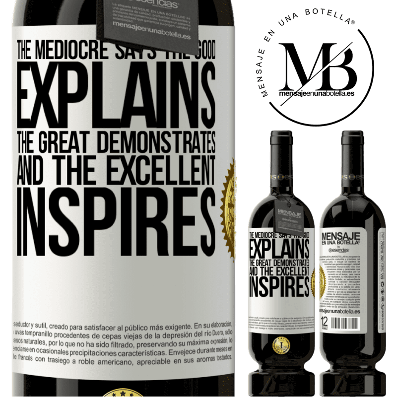 29,95 € Free Shipping | Red Wine Premium Edition MBS® Reserva The mediocre says, the good explains, the great demonstrates and the excellent inspires White Label. Customizable label Reserva 12 Months Harvest 2014 Tempranillo