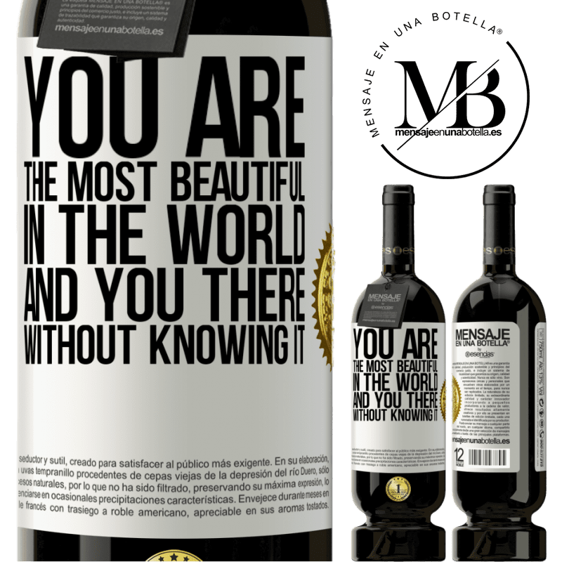 29,95 € Free Shipping | Red Wine Premium Edition MBS® Reserva You are the most beautiful in the world, and you there, without knowing it White Label. Customizable label Reserva 12 Months Harvest 2014 Tempranillo