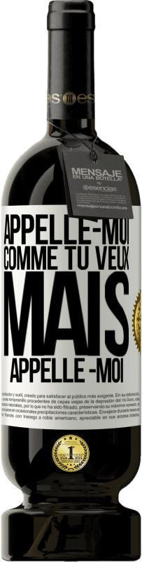 49,95 € Envoi gratuit | Vin rouge Édition Premium MBS® Réserve Appelle -moi comme tu veux, mais appelle -moi Étiquette Blanche. Étiquette personnalisable Réserve 12 Mois Récolte 2016 Tempranillo