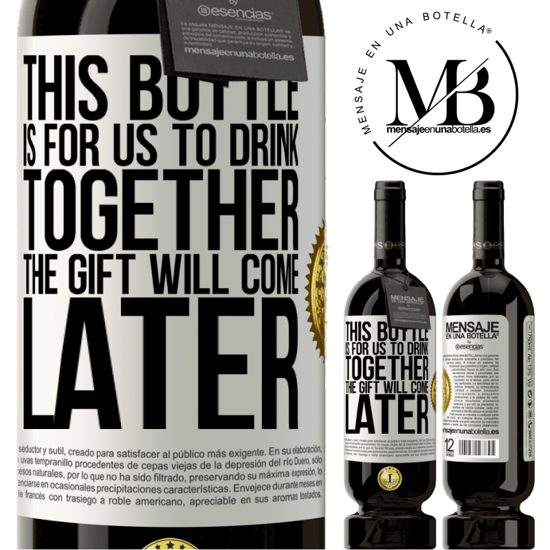 49,95 € Free Shipping | Red Wine Premium Edition MBS® Reserve This bottle is for us to drink together. The gift will come later White Label. Customizable label Reserve 12 Months Harvest 2014 Tempranillo