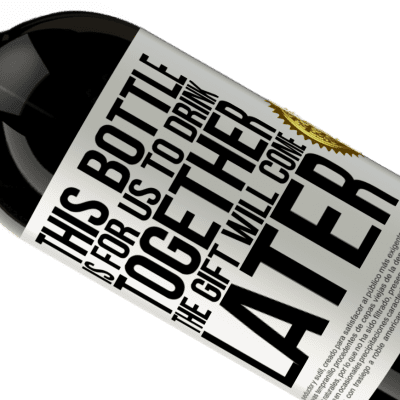 Unique & Personal Expressions. «This bottle is for us to drink together. The gift will come later» Premium Edition MBS® Reserve