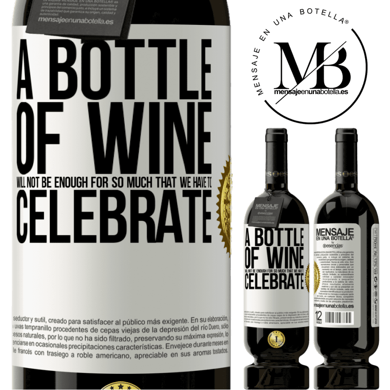 29,95 € Free Shipping | Red Wine Premium Edition MBS® Reserva A bottle of wine will not be enough for so much that we have to celebrate White Label. Customizable label Reserva 12 Months Harvest 2014 Tempranillo
